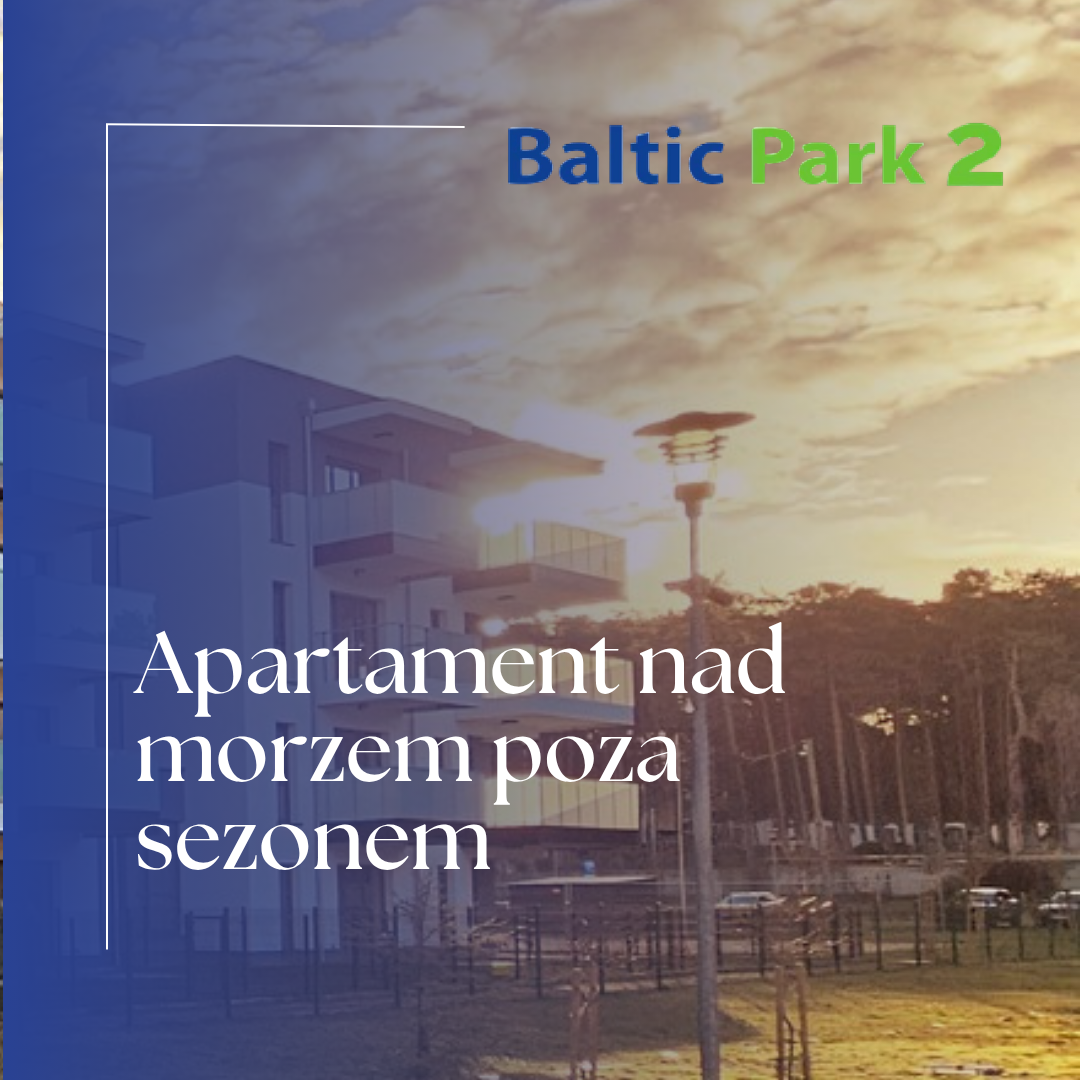 Apartament nad morzem poza sezonem – jak wybrać?